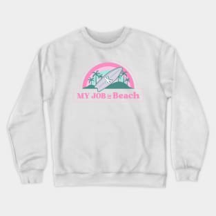 Barbie inspired beach shirt Crewneck Sweatshirt